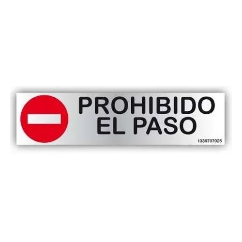 Señalizacion prohibido el paso 5x20 cm